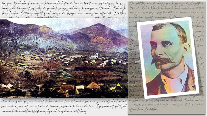 French Bob: The mysterious gold digger who lit the fire before Barberton’s boom